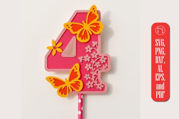 3D Butterfly Number 4 Topper SVG Guide